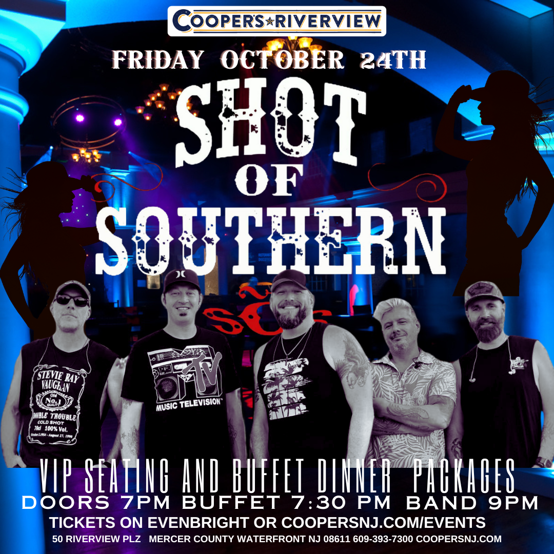 Shot of Southern at Cooper's Riverview Dinner and Show! w Cole